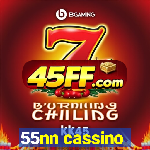 55nn cassino